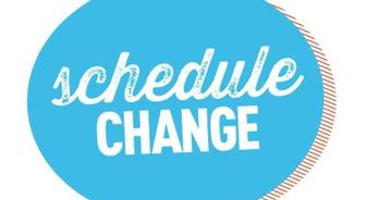 Scheduling Changes